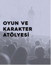 Oyun ve Karakter Atölyesi