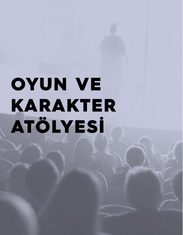 Oyun ve Karakter Atölyesi