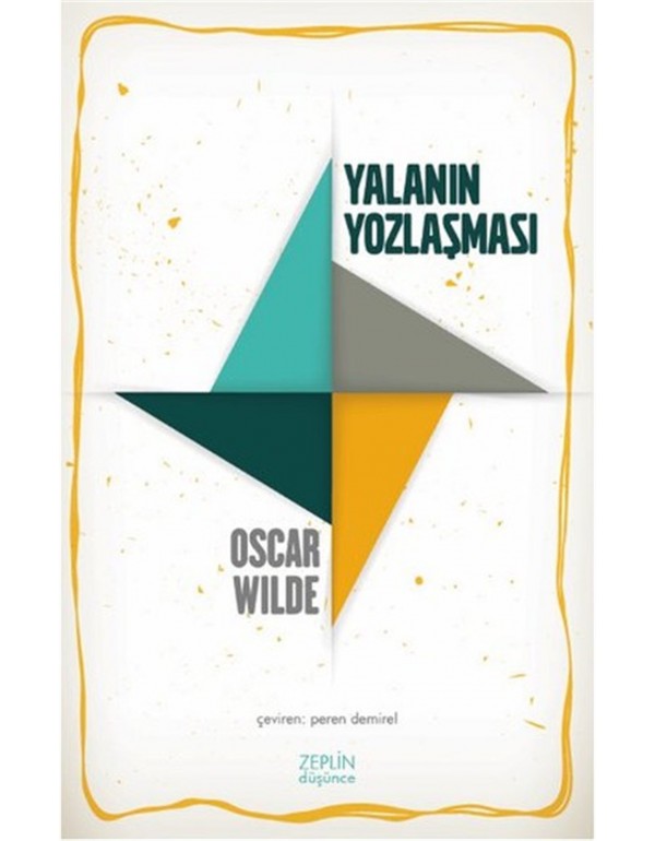 Yalanın Yozlaşması